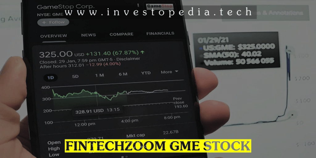 Fintechzoom GME Stock