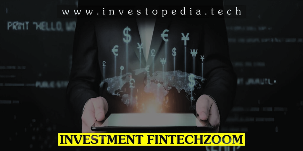 Investment Fintechzoom