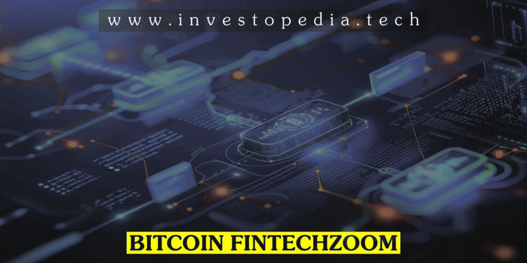 Bitcoin Fintechzoom