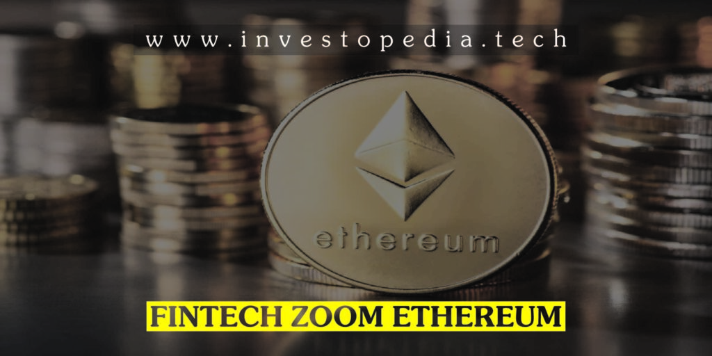 Fintech Zoom Ethereum