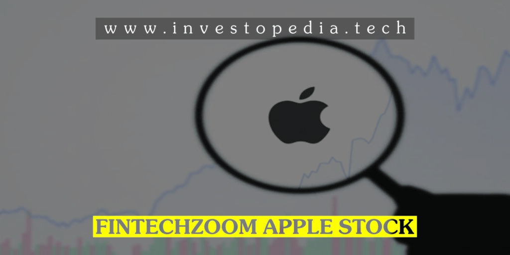 Fintechzoom Apple Stock