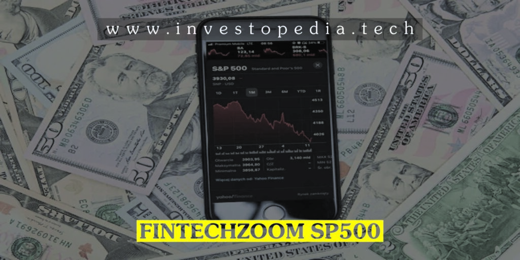 Fintechzoom SP500